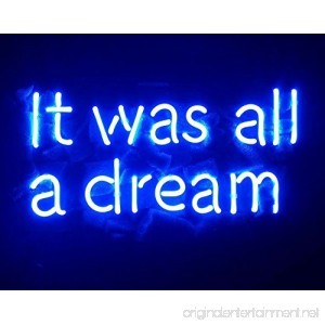 Desung Brand New 20 Blue Color It Was All A Dream (Various sizes) CUSTOM Design Decorated Acrylic Panel Handmade Man Cave Neon Sign Light UT110 - B0799NTWJD